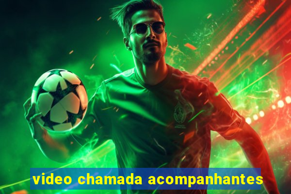 video chamada acompanhantes